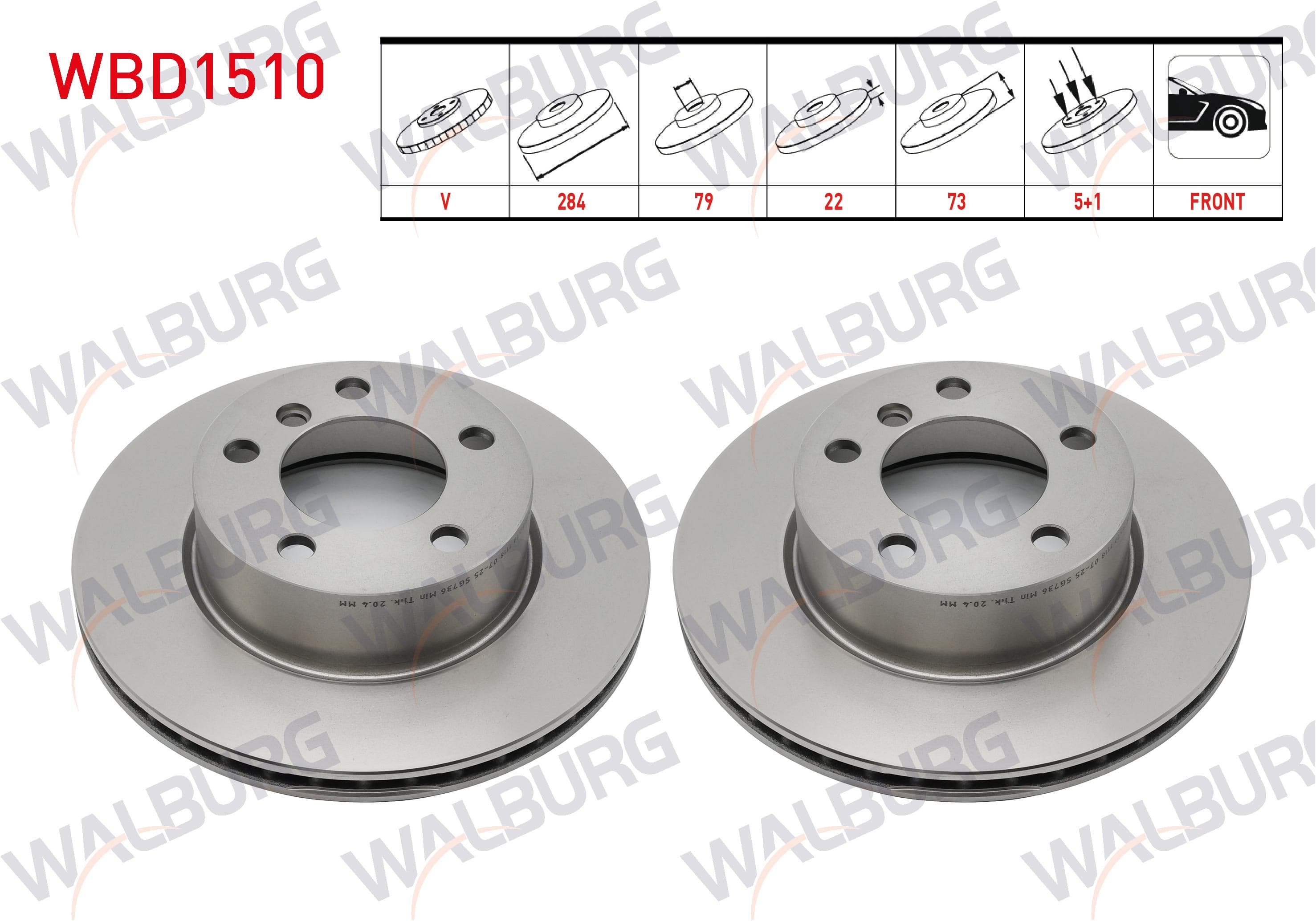 WALBURG WBD1510 | Fren Diski Ön Havalı 5 Bjn 284X22x79x73 BMW 1 Serisi (E81) 116 D 2004-2012 | 2 Adet